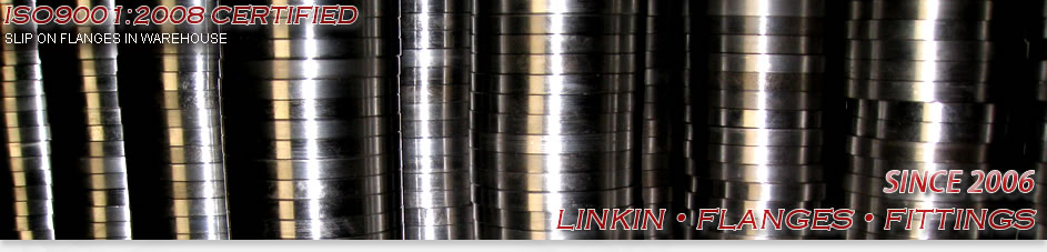 jinan LINKIN TRADE co., ltd produce forged flanges, carbon steel flanges, standards include ANSI, ASME, DIN, UNI, EN1092-1, JIS, BS, SABS, GOST, NS, AS, types include SO, WN, BLIND, THREADED, PLATE, LOOSE